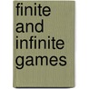 Finite and Infinite Games by James Carse