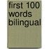 First 100 Words Bilingual
