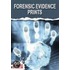 Forensic Evidence: Prints