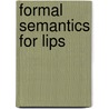 Formal Semantics For Lips door Amala Rajan