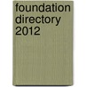 Foundation Directory 2012 by Foundation Center