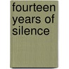 Fourteen Years of Silence door Rachel Rose Light