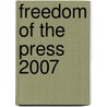 Freedom of the Press 2007 door Freedom House