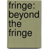 Fringe: Beyond the Fringe by Joshua Jackson