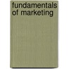 Fundamentals of Marketing door Faustino Taderera