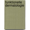 Funktionelle Dermatologie door H. Schaefer