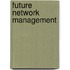 Future Network Management