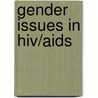 Gender Issues In Hiv/Aids door Mohsin Shaikh