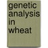 Genetic Analysis in Wheat
