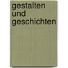 Gestalten und Geschichten door Scherr Johannes