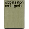 Globalization and Nigeria by Tochukwu Nwosu