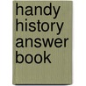 Handy History Answer Book door Jr. David L. Hudson