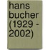 Hans Bucher (1929 - 2002)