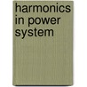 Harmonics in Power System door Avantika Fadnis