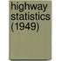 Highway Statistics (1949)