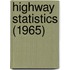 Highway Statistics (1965)
