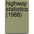Highway Statistics (1988)
