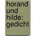 Horand und Hilde: Gedicht