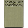 Hostage [With Headphones] door Robert Crais