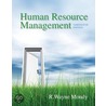Human Resource Management door R. Wayne Mondy