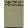 Hypernuclear Spectroscopy door Pavlo Baturin