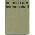 Im Reich der Leidenschaft