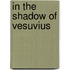 In the Shadow of Vesuvius