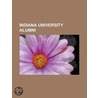 Indiana University alumni by Books Llc