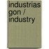 Industrias Gon / Industry
