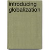 Introducing Globalization door Matthew Sparke