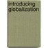 Introducing Globalization