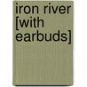Iron River [With Earbuds] door Theresa Jefferson Parker