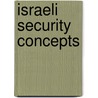 Israeli Security Concepts by Garret Machine