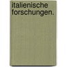 Italienische Forschungen. door Carl Friedrich Von Rumohr