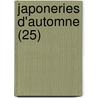 Japoneries D'Automne (25) by Professor Pierre Loti