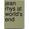 Jean Rhys at  World's End door Mary Lou Emery