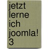 Jetzt lerne ich Joomla! 3 by Christoph Prevezanos