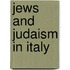 Jews and Judaism in Italy
