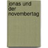Jonas und der Novembertag