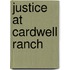 Justice at Cardwell Ranch