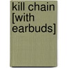 Kill Chain [With Earbuds] door Meg Gardiner