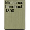 Klinisches Handbuch, 1800 by Conrad Joseph Kilian