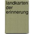 Landkarten der Erinnerung