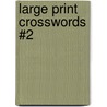 Large Print Crosswords #2 door Thomas Joseph