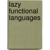 Lazy Functional Languages by Geoffrey Burn