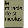 Le Miracle De St. Nicolas door Gabriel Vicaire