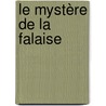 Le mystère de la falaise door Charlotte Sellier