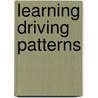 Learning Driving Patterns door Dejan Mitrovic