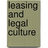 Leasing and Legal Culture door Irma Johanna Mosquera Valderrama