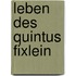 Leben des Quintus Fixlein
